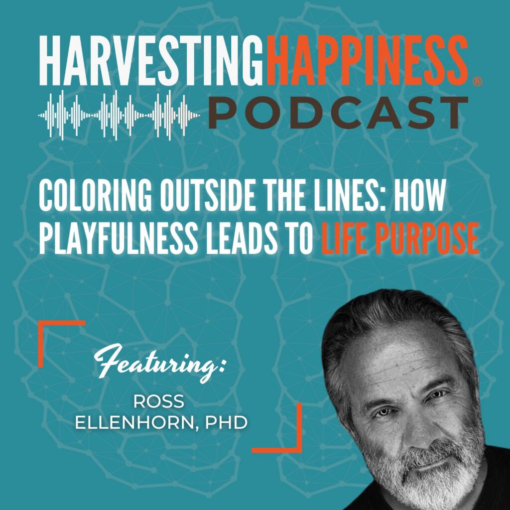 Coloring Outside the Lines: How Playfulness and Purpose Create a Life Worth Living